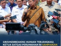 Ketua Satgas Perumahan RI Sampaikan Dukungan Sertipikasi Gratis Bagi MBR dari Kementerian ATR/BPN