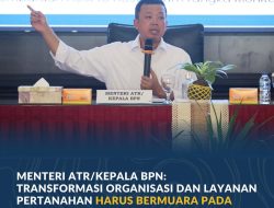 Layanan Pertanahan Harus Bermuara pada Kepastian bagi Masyarakat