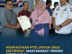 Manfaatkan PTSL Untuk Urus Sertifikat, Masyarakat